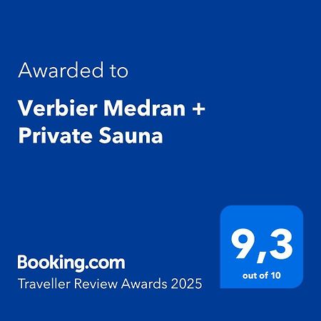 Verbier Medran + Private Sauna Extérieur photo